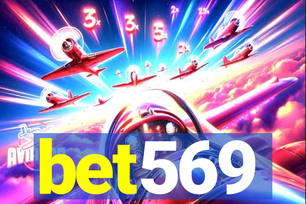 bet569