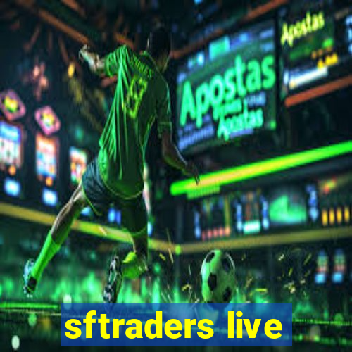 sftraders live