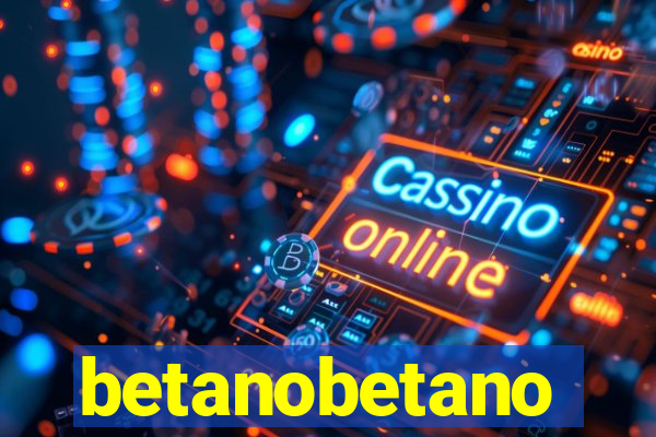 betanobetano