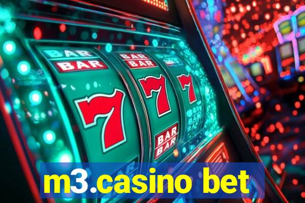 m3.casino bet