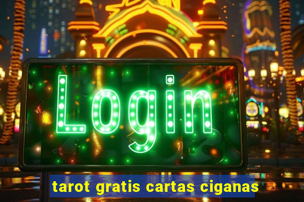 tarot gratis cartas ciganas