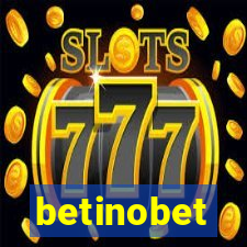 betinobet