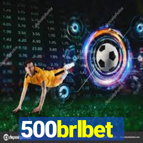 500brlbet