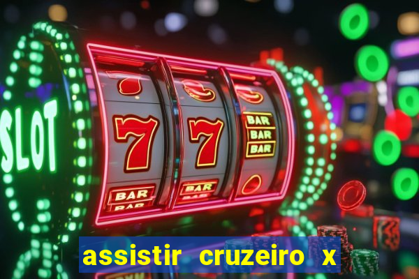 assistir cruzeiro x flamengo multicanais