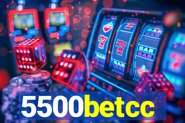 5500betcc