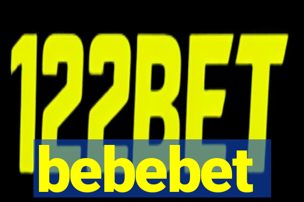 bebebet