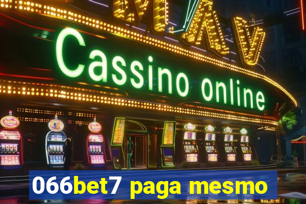 066bet7 paga mesmo