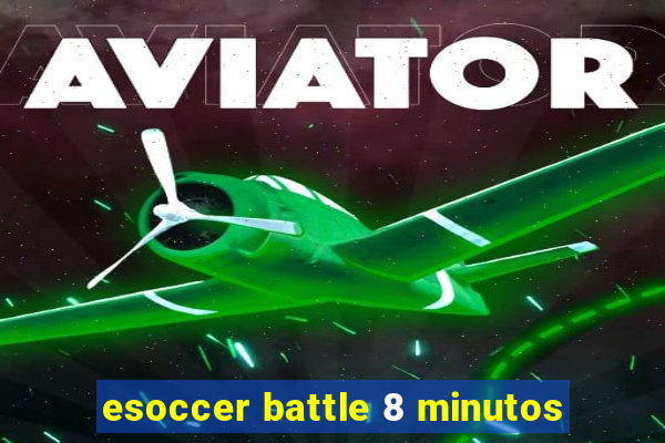 esoccer battle 8 minutos