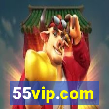 55vip.com