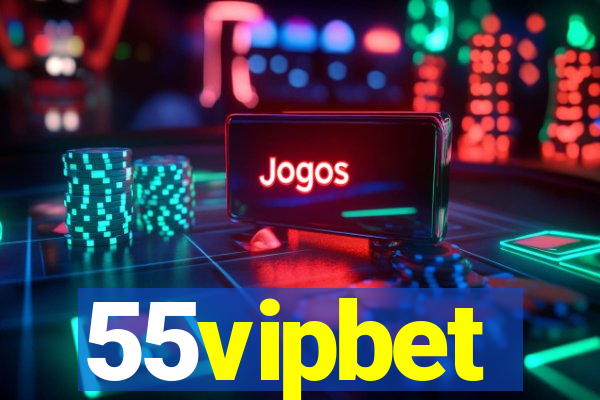 55vipbet