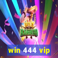 win 444 vip