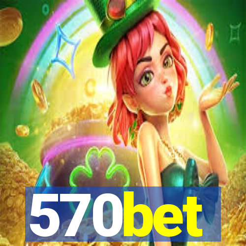 570bet