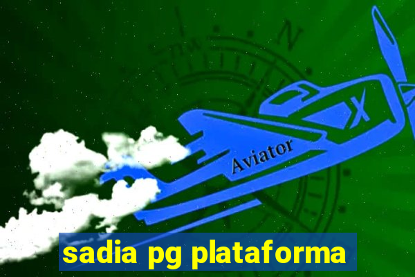 sadia pg plataforma