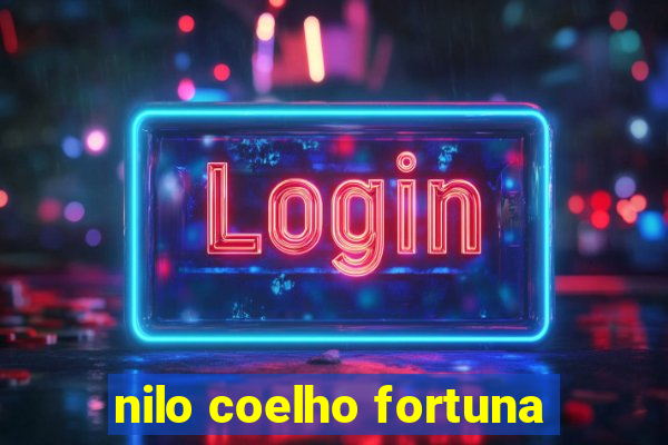 nilo coelho fortuna