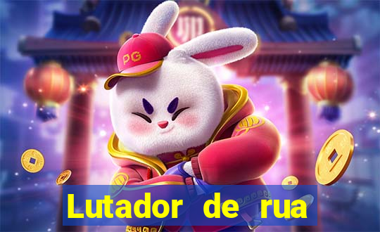 Lutador de rua filme completo dublado mega filmes