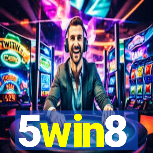 5win8