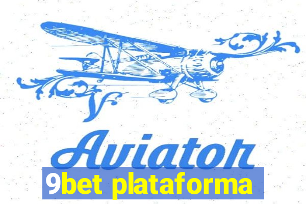 9bet plataforma