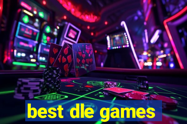 best dle games