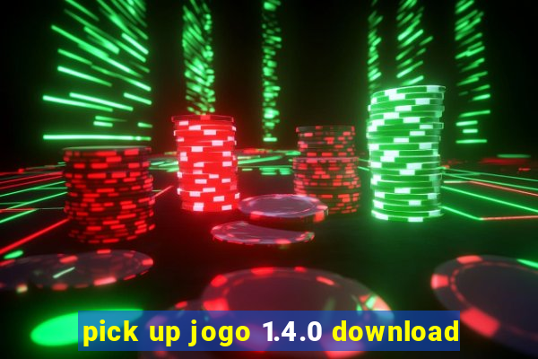 pick up jogo 1.4.0 download