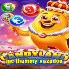 mc thammy vazados