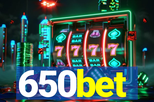 650bet