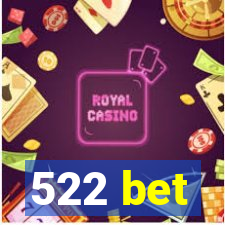 522 bet