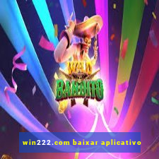 win222.com baixar aplicativo