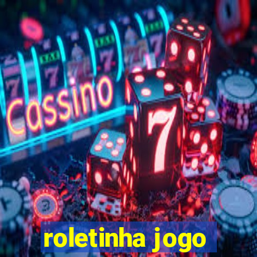 roletinha jogo