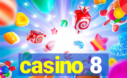 casino 8