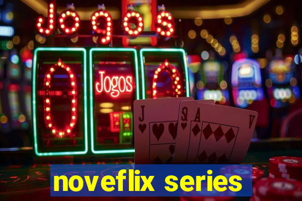 noveflix series