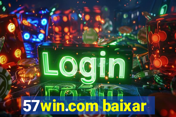 57win.com baixar