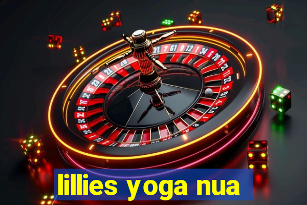 lillies yoga nua