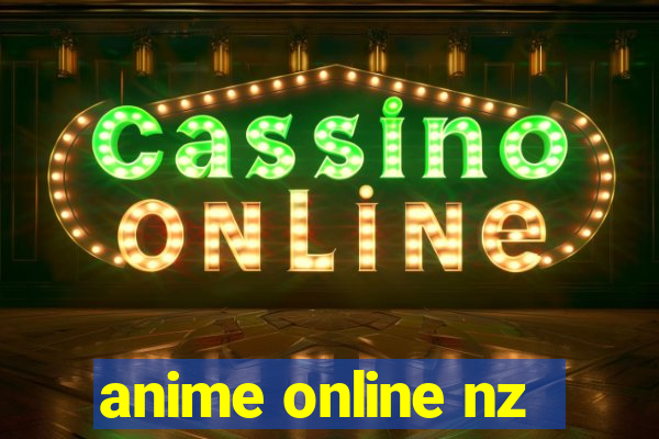 anime online nz