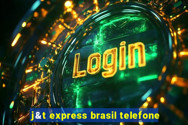 j&t express brasil telefone