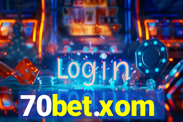 70bet.xom