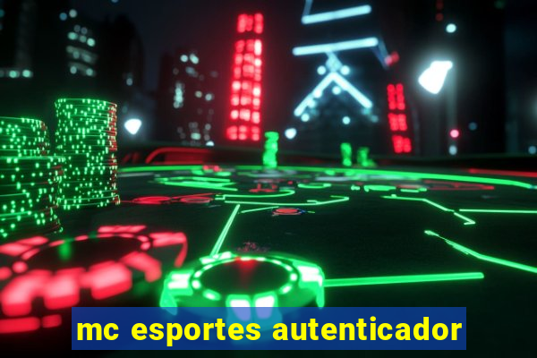 mc esportes autenticador