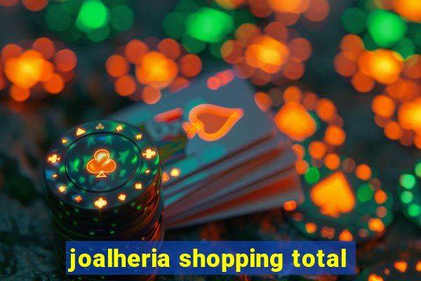 joalheria shopping total