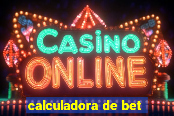 calculadora de bet