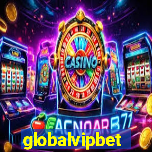 globalvipbet