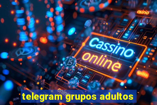 telegram grupos adultos