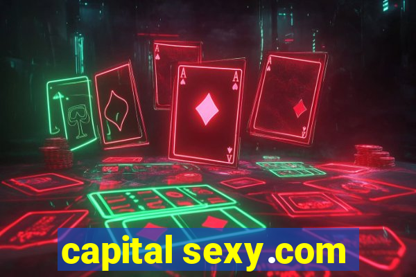 capital sexy.com