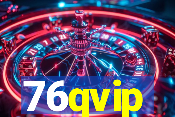 76qvip