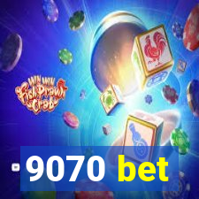 9070 bet