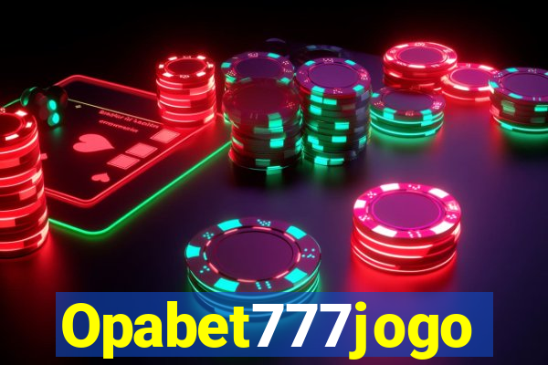 Opabet777jogo