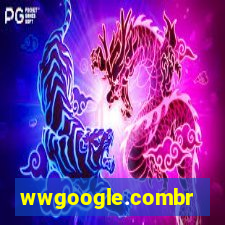 wwgoogle.combr