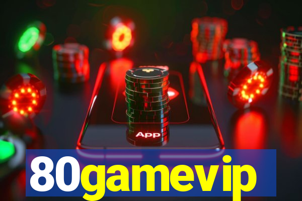 80gamevip