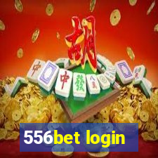 556bet login