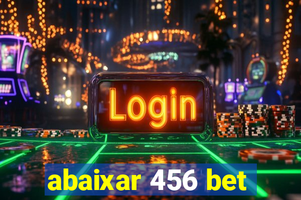 abaixar 456 bet