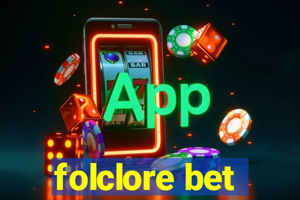 folclore bet