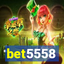 bet5558